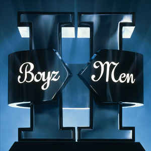 II - Boyz II Men