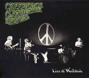 Live At Woodstock - Creedence Clearwater Revival