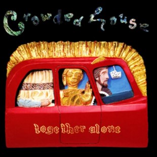 Together Alone - Crowded House