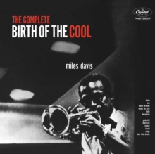 The Complete Birth Of The Cool - Miles Davis