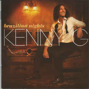 Brazilian Nights - Kenny G
