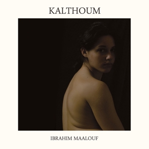  Kalthoum - Ibrahim Maalouf