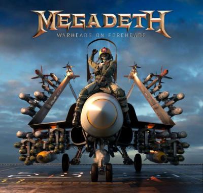 Warheads On Foreheads - Megadeth