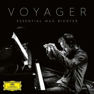 Voyager: Essential Max Richter - Max Richter 