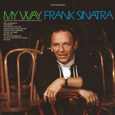 My Way [50th Anniversary Edition] - Frank Sinatra 