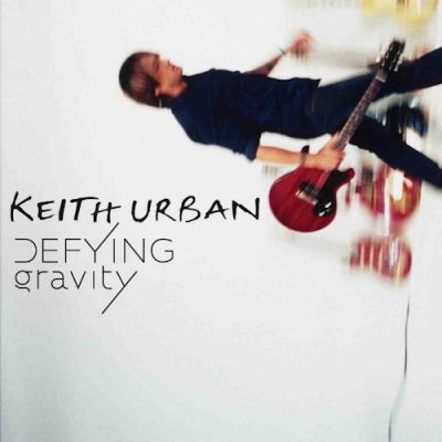 Defying Gravity - Keith Urban