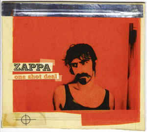 One Shot Deal - Frank Zappa