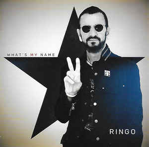 What's My Name - Ringo Starr