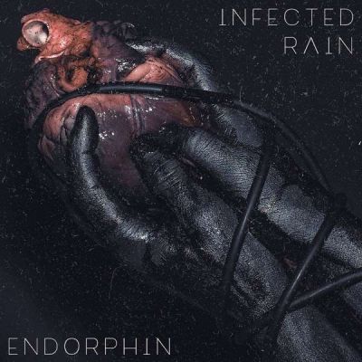 Endorphin - INFECTED RAIN