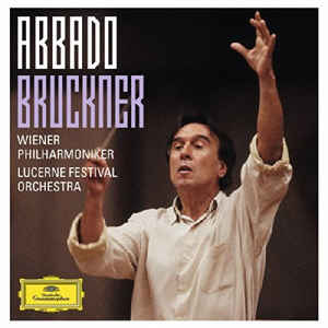 Abbado Bruckner - Claudio Abbado,Wiener Philharmoniker, Lucerne Festival Orchestra ‎