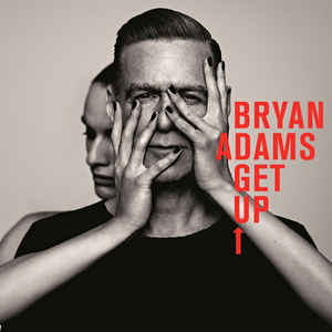 Get Up - Bryan Adams