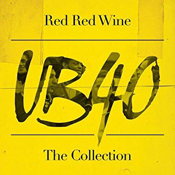 Red Red Wine (The Collection) - UB40