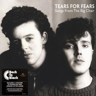 Songs From The Big Chair - Tears For Fears