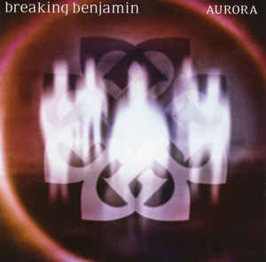 Aurora - Breaking Benjamin