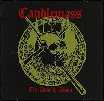 The Door To Doom - Candlemass 