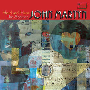  Head And Heart, The Acoustic John Martyn - John Martyn ‎