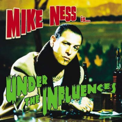 Under The Influences - Mike Ness