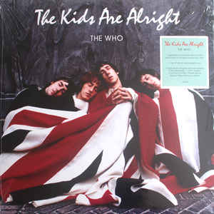 Music From The Soundtrack Of The Movie - The Kids Are Alright - The Who 