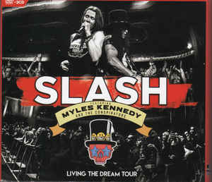 Living The Dream Tour - Slash 
