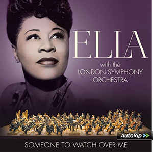 Someone To Watch Over Me - Ella Fitzgerald, The London Symphony Orchestra
