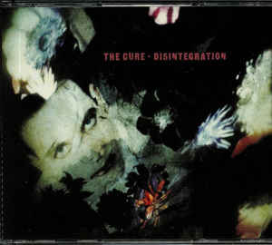 Disintegration - The Cure 