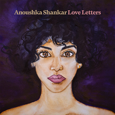  Love Letters - Anoushka Shankar