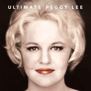 Ultimate Peggy Lee - Peggy Lee 