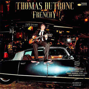  Frenchy - Thomas Dutronc
