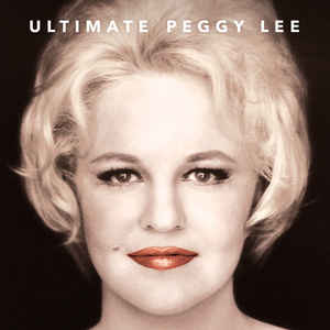 Ultimate Peggy Lee - Peggy Lee