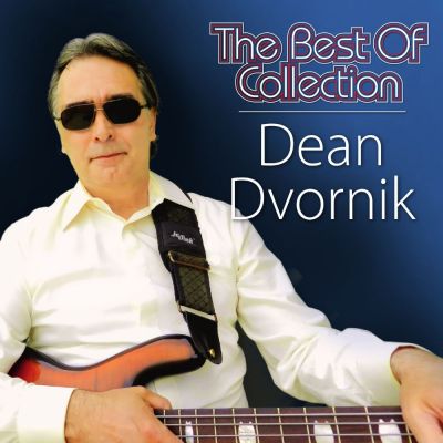The Best Of Collection - Dean Dvornik