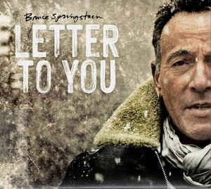 Letter To You - Bruce Springsteen