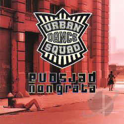 Persona Non Grata - Urban Dance Squad