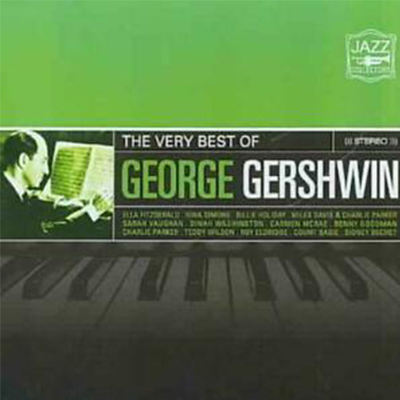The Very Best Of George Gershwin - George Gershwin 
