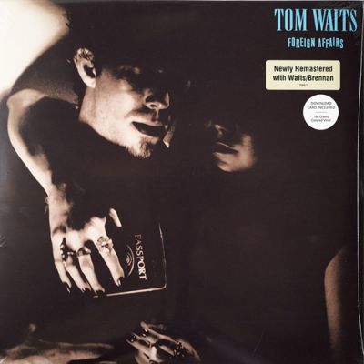 Foreign Affairs - Tom Waits 