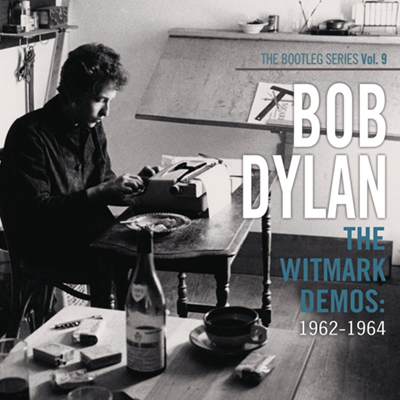 The Witmark Demos: 1962-1964 - Bob Dylan 
