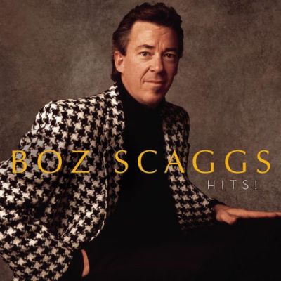 Hits! - Boz Scaggs 