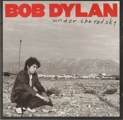 Under The Red Sky - Bob Dylan 