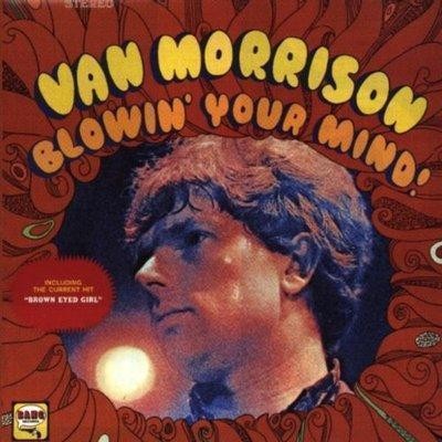 Blowin' Your Mind! - Van Morrison