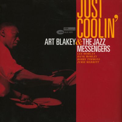 Just Coolin' -   Art Blakey & The Jazz Messengers