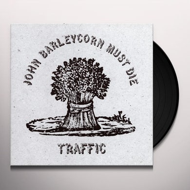 John Barleycorn Must Die - Traffic