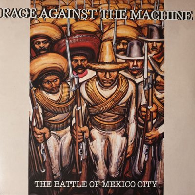 The Battle Of Mexico City - Rage Against The Machine 