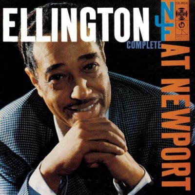 Ellington At Newport 1956 (Complete) - Duke Ellington