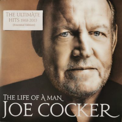 The Life Of A Man - The Ultimate Hits 1968-2013 - Joe Cocker 