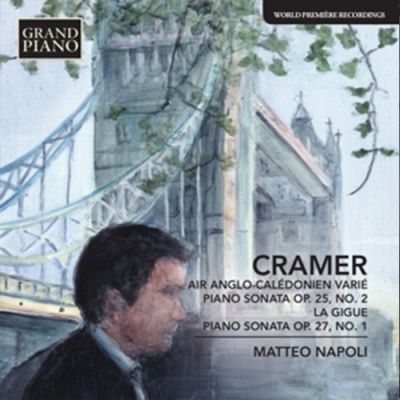 Cramer: Klaviersonaten - Cramer, Johann Baptist / Napoli, Matteo