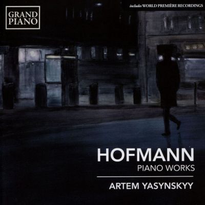 Piano Works - Józef Kazmierz Hofmann, Artem Yasynskyy 