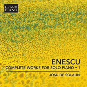 ENESCU: Solo Piano Works 1 - Enescu, George /  De Solaun, Josu