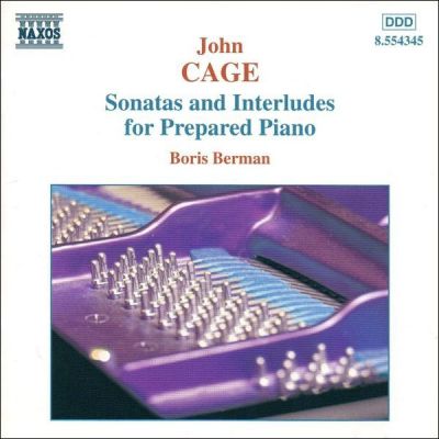 Sonatas And Interludes For Prepared Piano - John Cage - Boris Berman