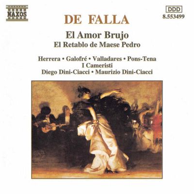 El Amor Brujo - El Retablo De Maese Pedro