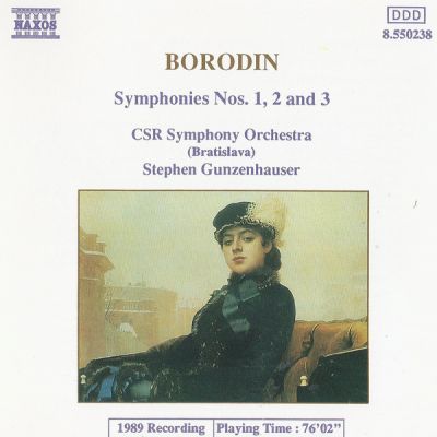 Symphonies Nos. 1, 2, And 3 - Borodin / CSR Symphony Orchestra (Bratislava), Stephen Gunzenhauser