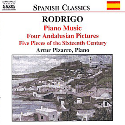 RODRIGO: Piano Music, Vol. 1 - Rodrigo, Artur Pizarro